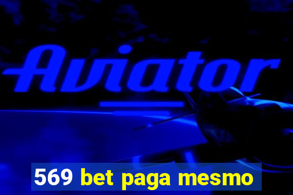 569 bet paga mesmo